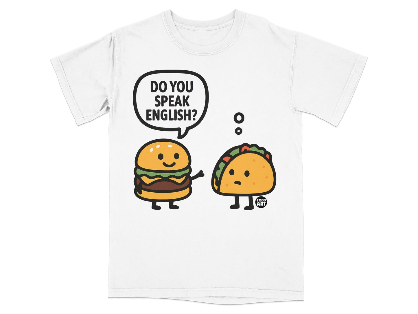Funny Cartoon Burger and Taco Speak English T-Shirt