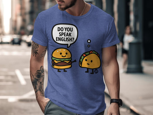 Do You Speak English Burger and Taco Graphic T-Shirt
