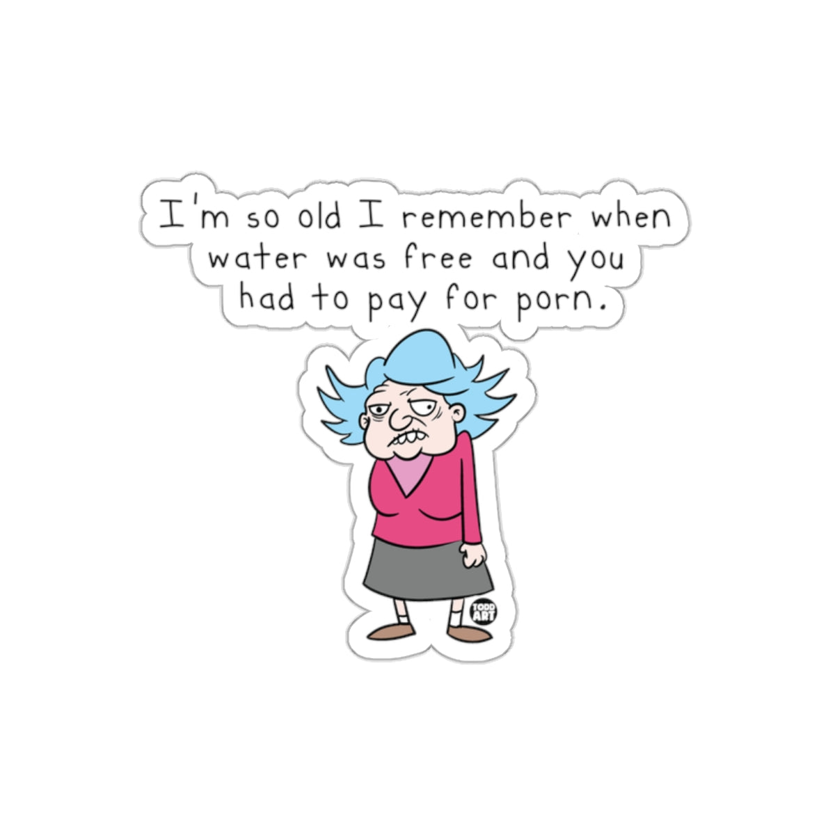 Funny Old Lady Cartoon Sticker with Humorous Quote