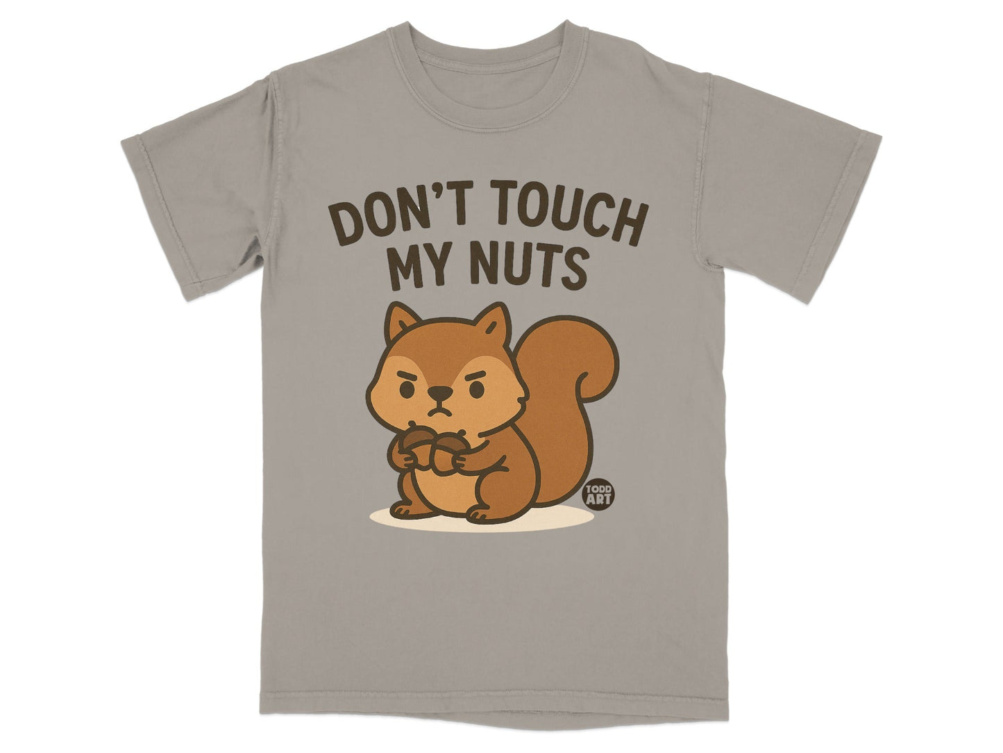 Funny Grumpy Squirrel T-Shirts, Don't Touch My Nuts Shirt, Cute Animal Pun Tee, Humorous Acorn Lover Gift T-Shirts, Sarcastic Forest