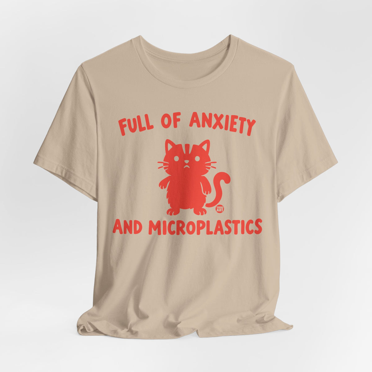 full of nxiety and microplastics