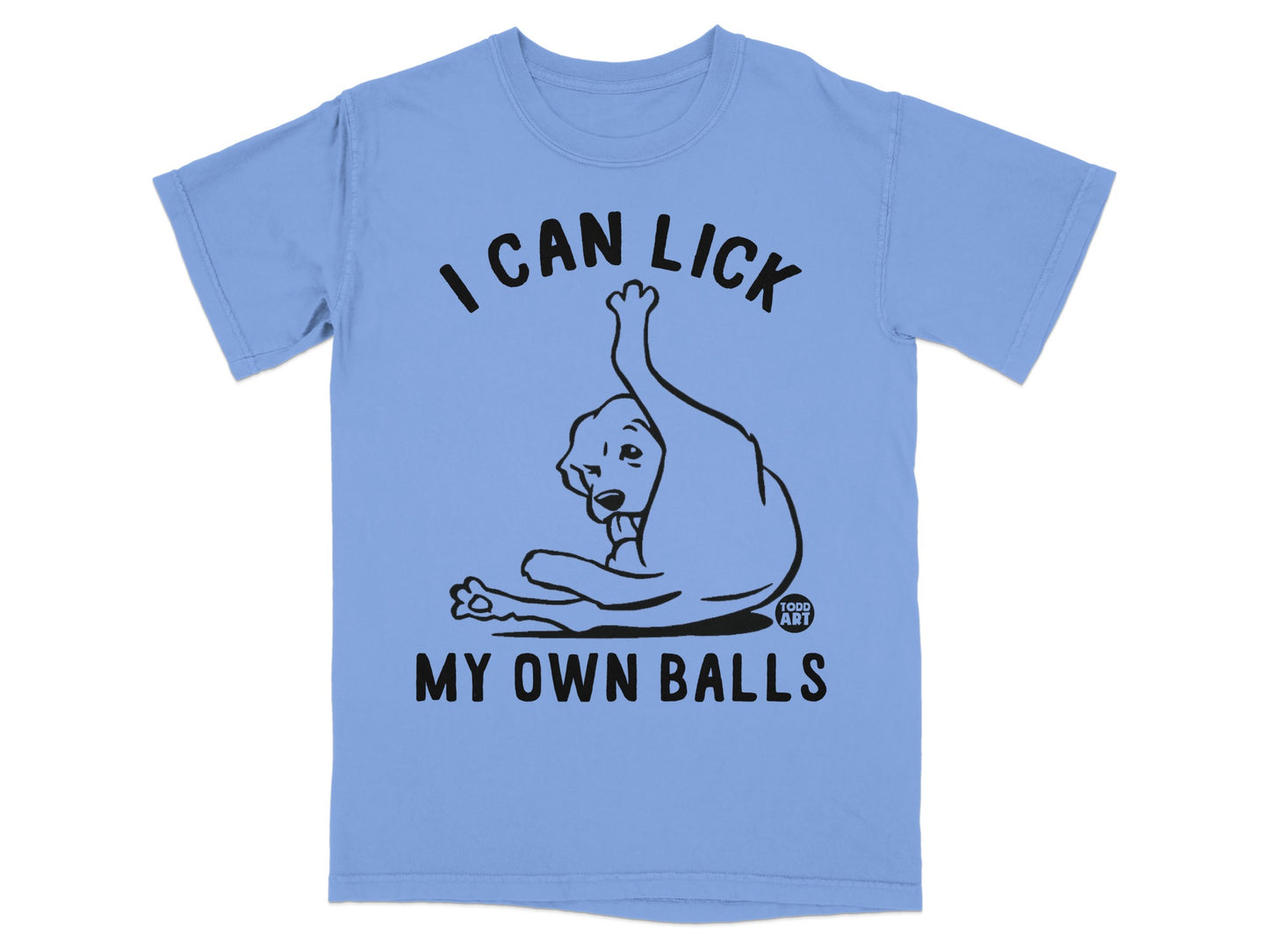 I Can Lick My Own Balls Funny Graphic Tee Shirt