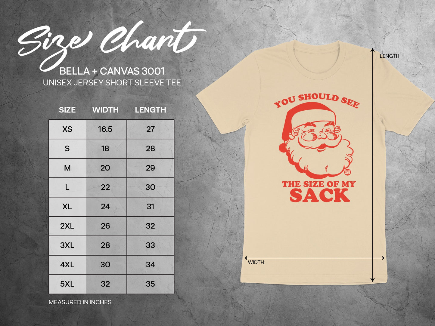 You Should See The Size of My Sack T-shirt