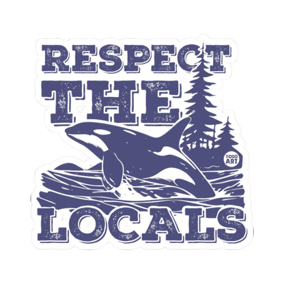 Respect the LocalsTodd Art Sticker