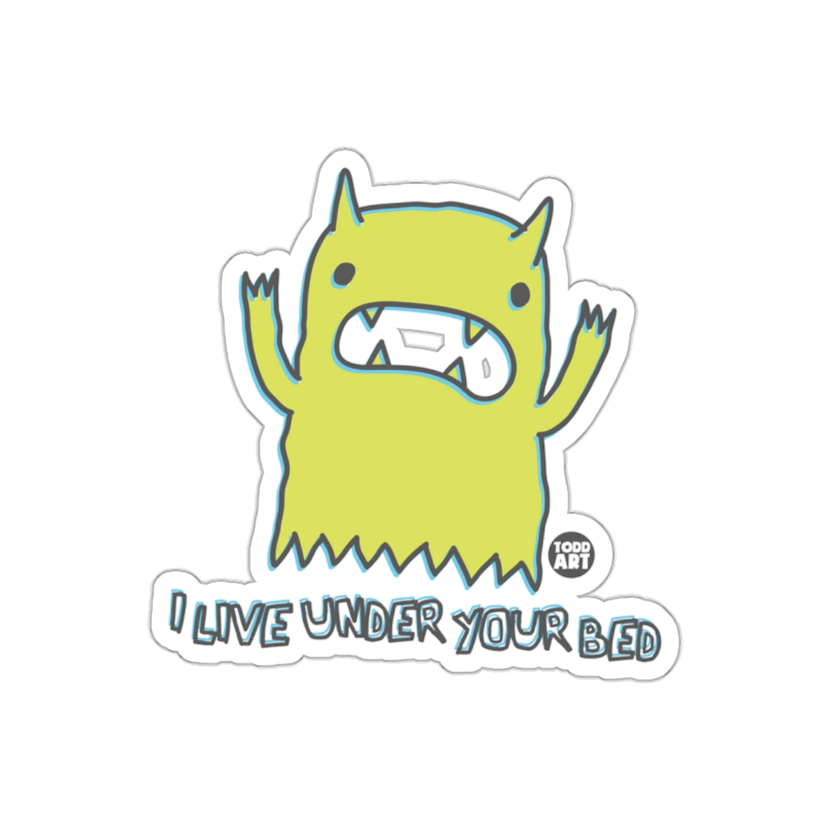 I Live Under Your Bed Monster Sticker for Fun Decor