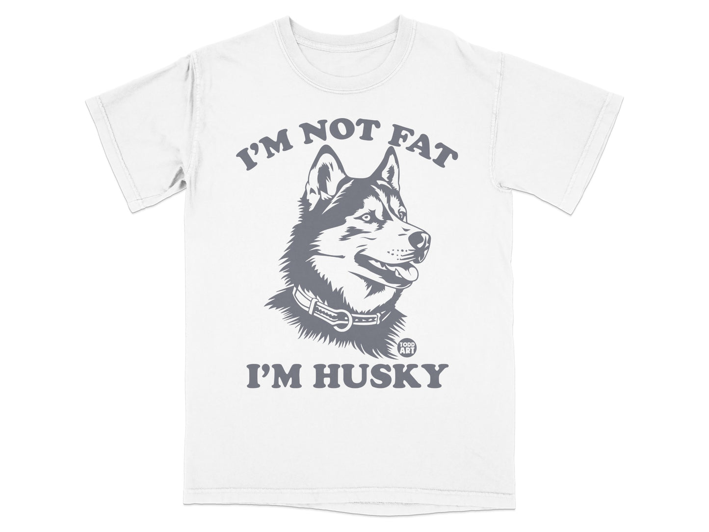 I'm Not Fat I'm Husky Dog Lover Graphic T-shirt