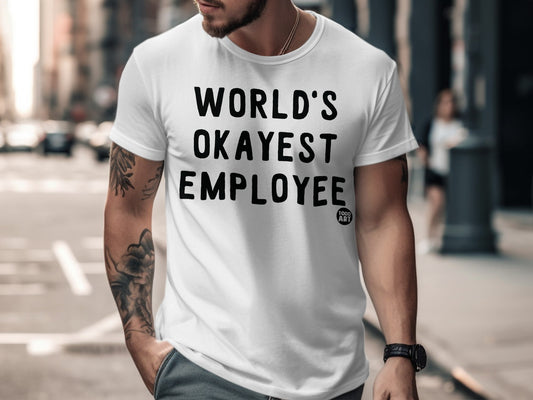 World's Okayest Employee Graphic T-Shirt
