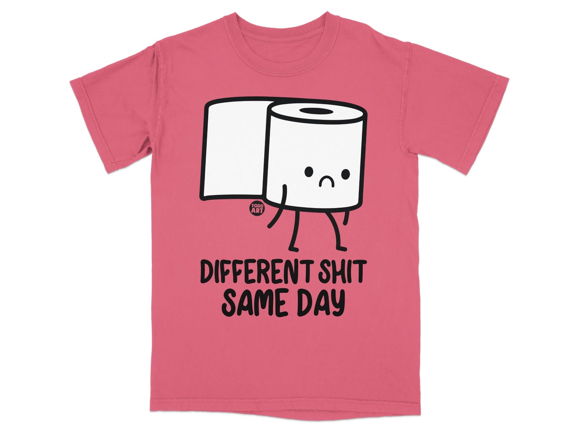 Pink t-shirt with cartoon toilet paper character and "DIFFERENT SHIT SAME DAY" text.