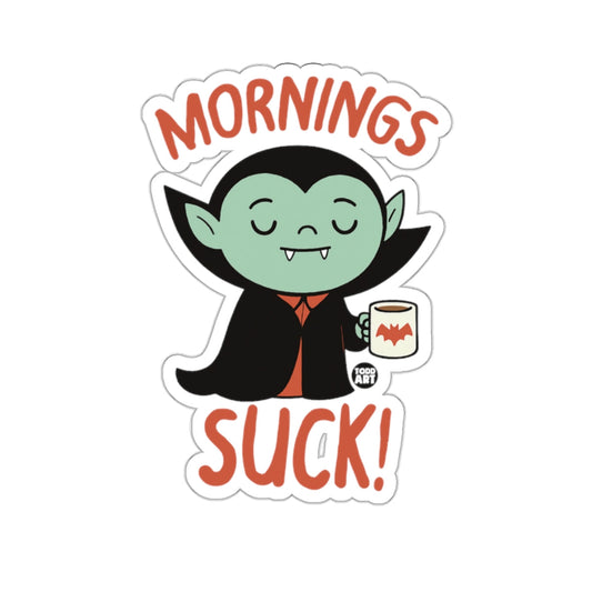 Mornings Suck Funny Vampire Cute Character 