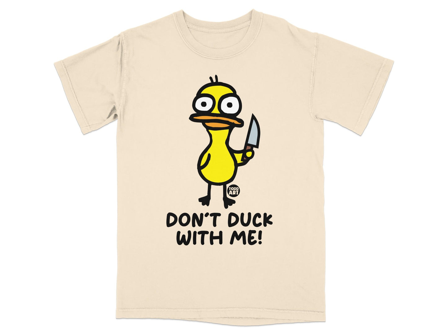 Don't Duck With Me Funny Duck Graphic T-Shirt