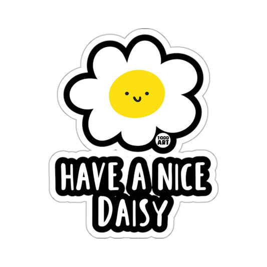 Happy Daisy Flower Have A Nice Daisy Quote 