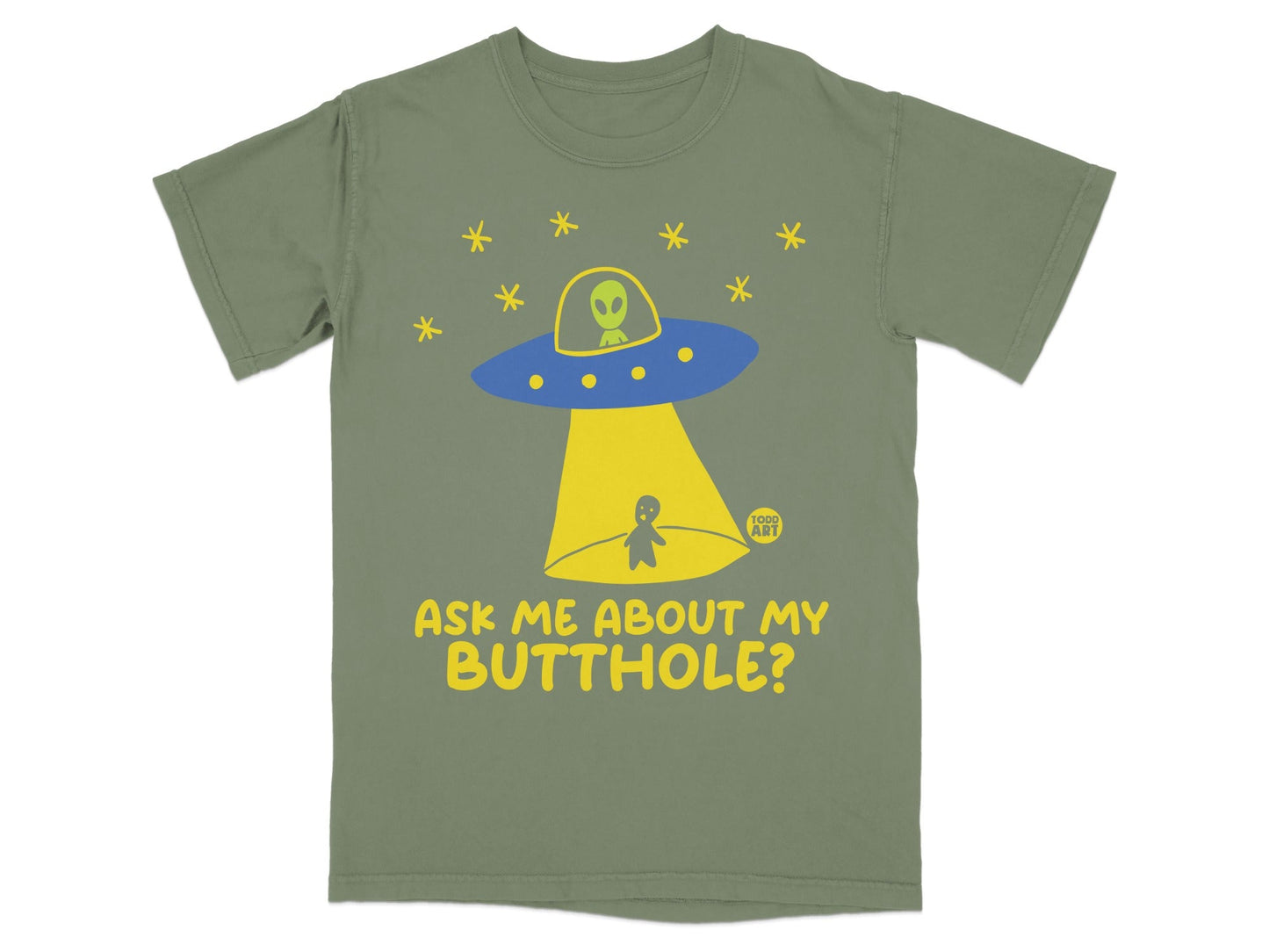 Ask Me About My Butthole UFO Alien Graphic Tee