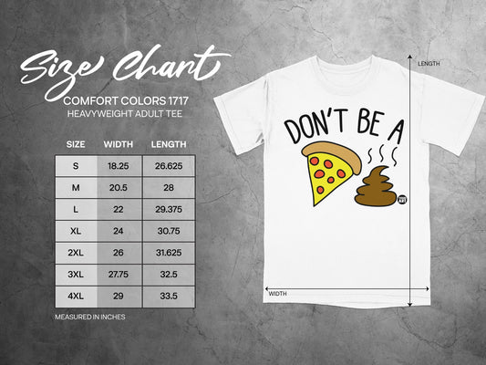 Comfort Colors 1717 heavyweight tee size chart with pizza and poop graphic.