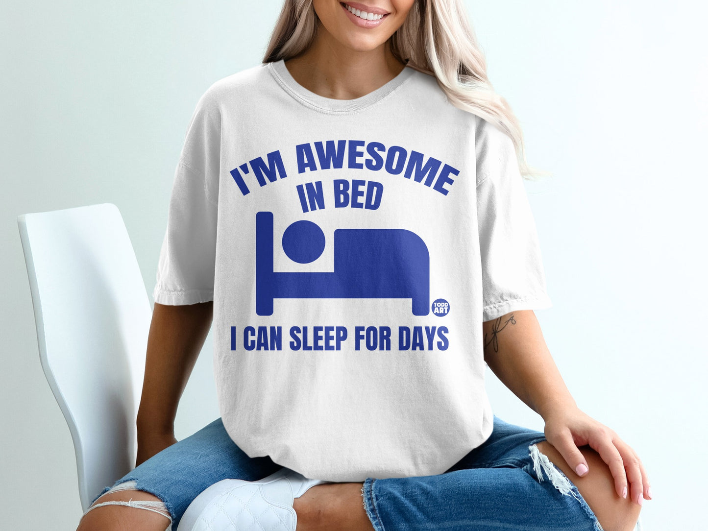 I'M AWESOME IN BED I CAN SLEEP FOR DAYS product type