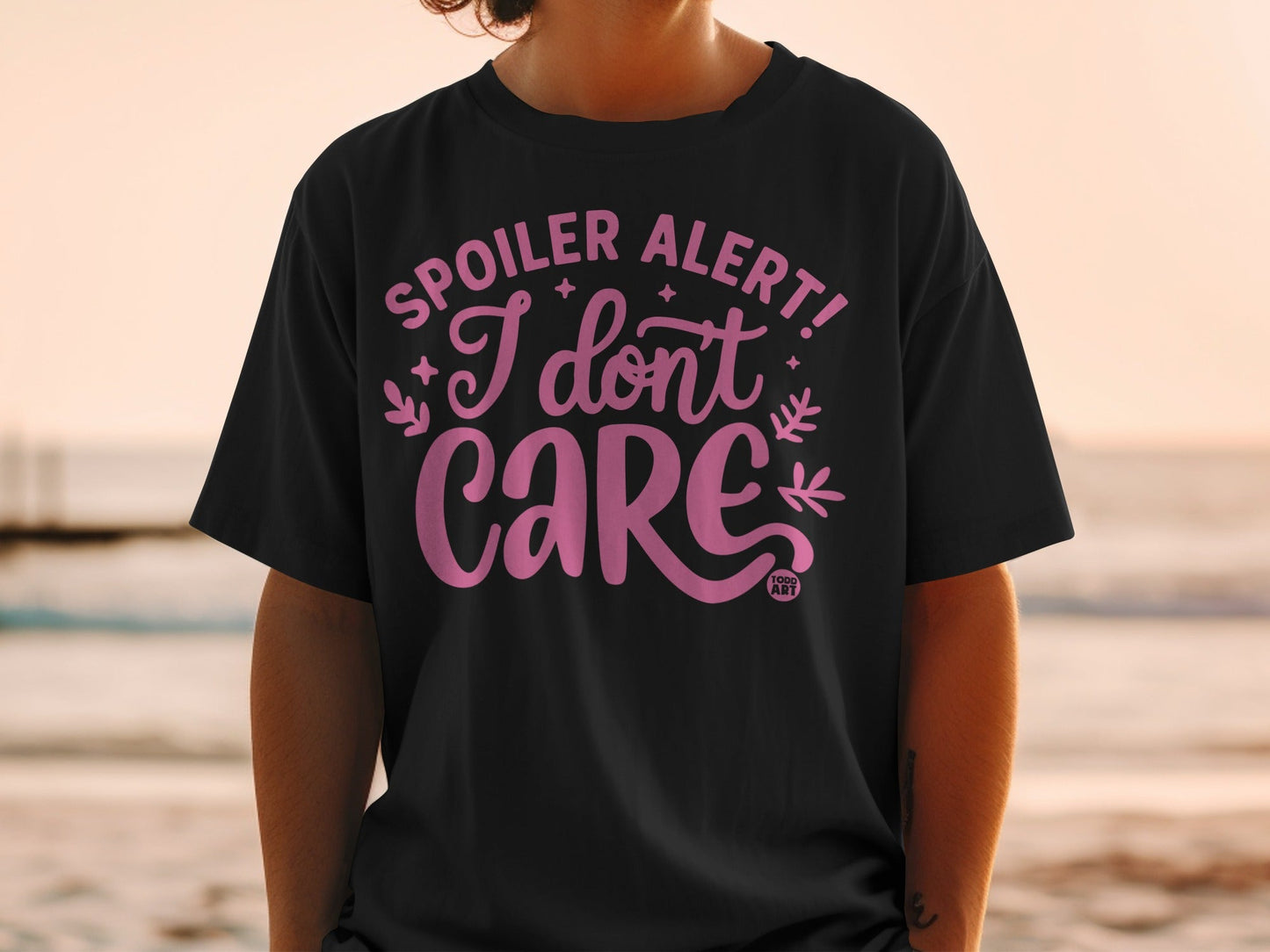 Spoiler Alert I Don't Care Graphic T-Shirt for Sale