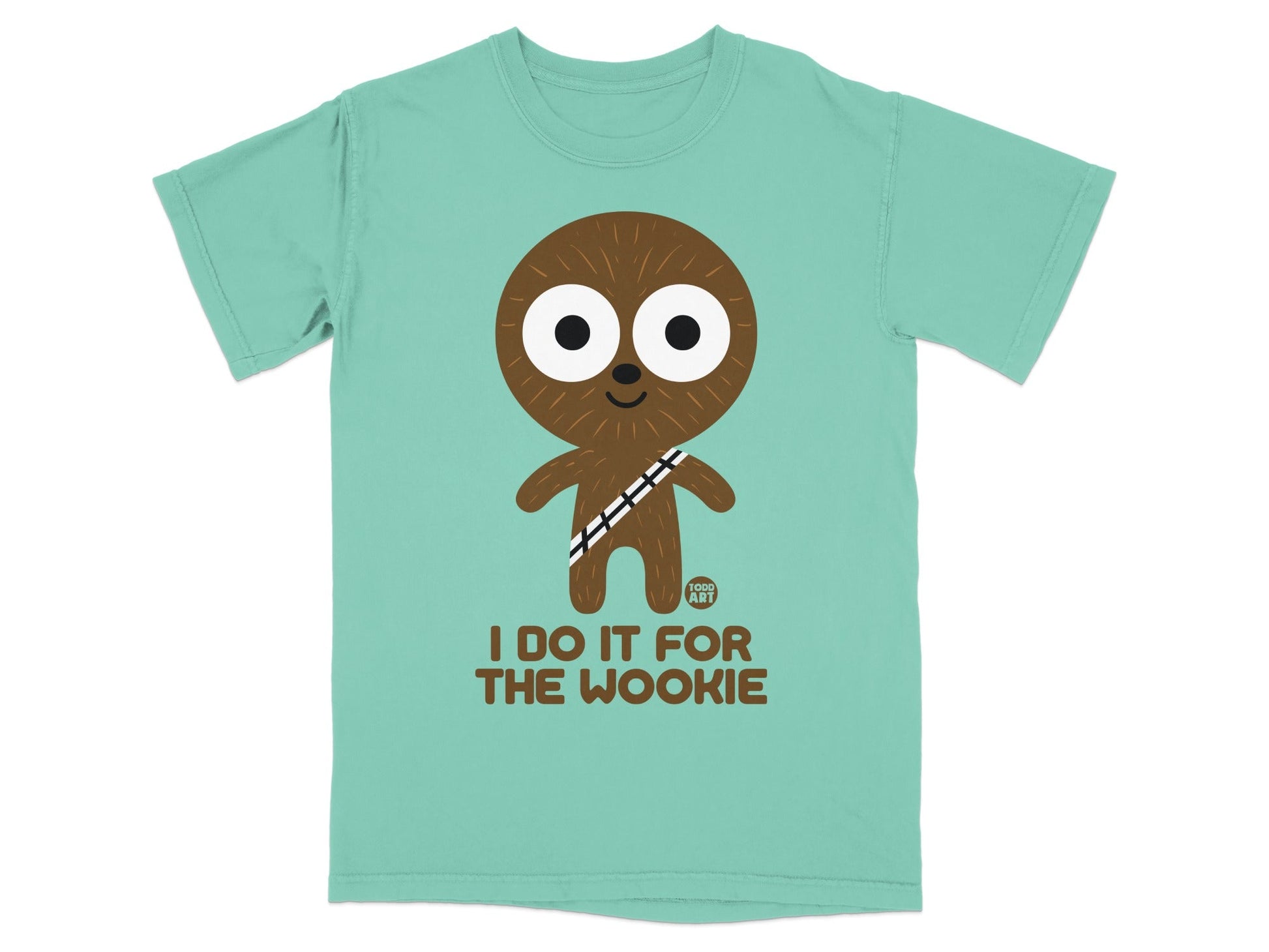 Green t-shirt with cartoon Wookiee and "I DO IT FOR THE WOOKIE" text.