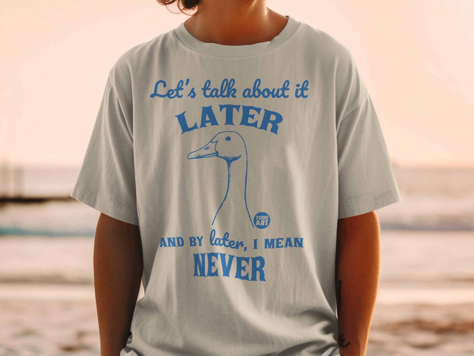 Let's Talk About It Later Funny Duck T-Shirt