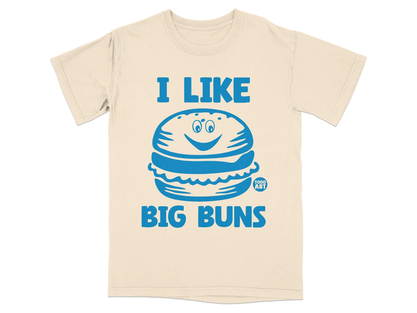 I Like Big Buns Funny Graphic T-Shirt