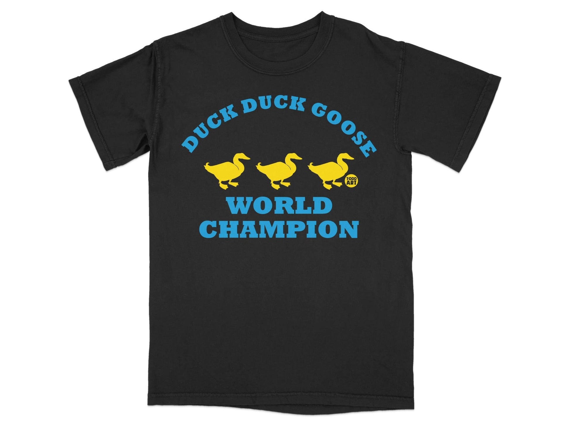 Duck Duck Goose World Champion T-shirt