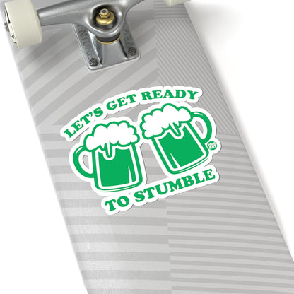 Let's Get Ready to StumbleTodd Art Sticker