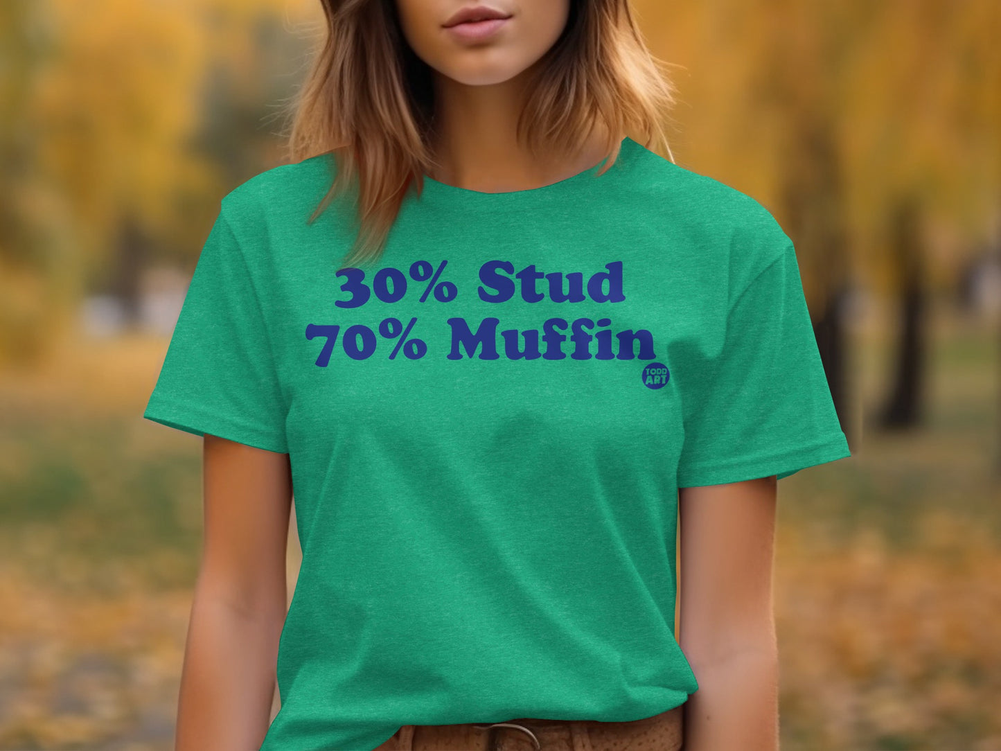 30% Stud 70% Muffin Funny Slogan Tee Shirt Product