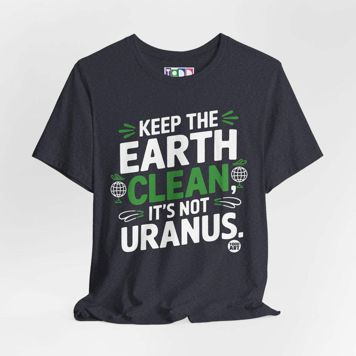 keep-earth-clean-uranus