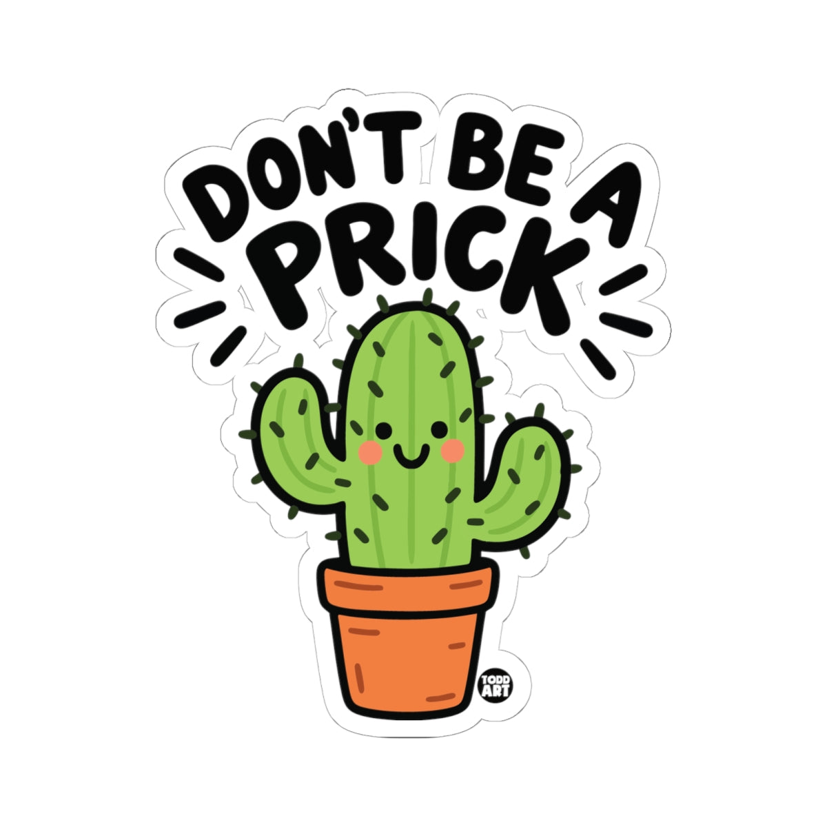 dont-be-a-prick-cute