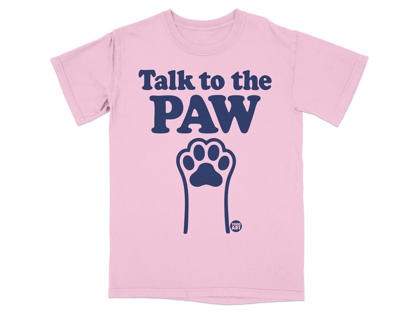 Talk to the Paw Graphic Print Pink T-Shirt