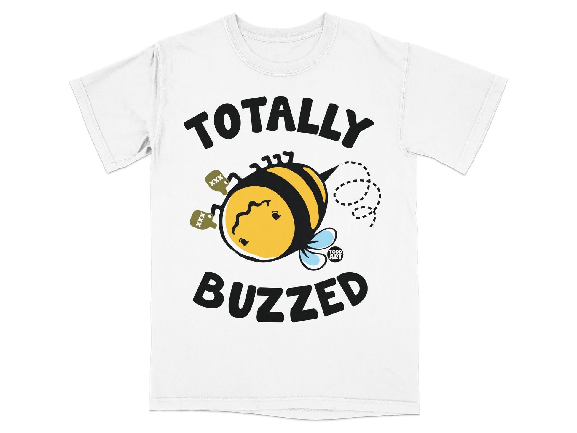 Totally Buzzed Graphic Bee Art with Fun Text Shirt