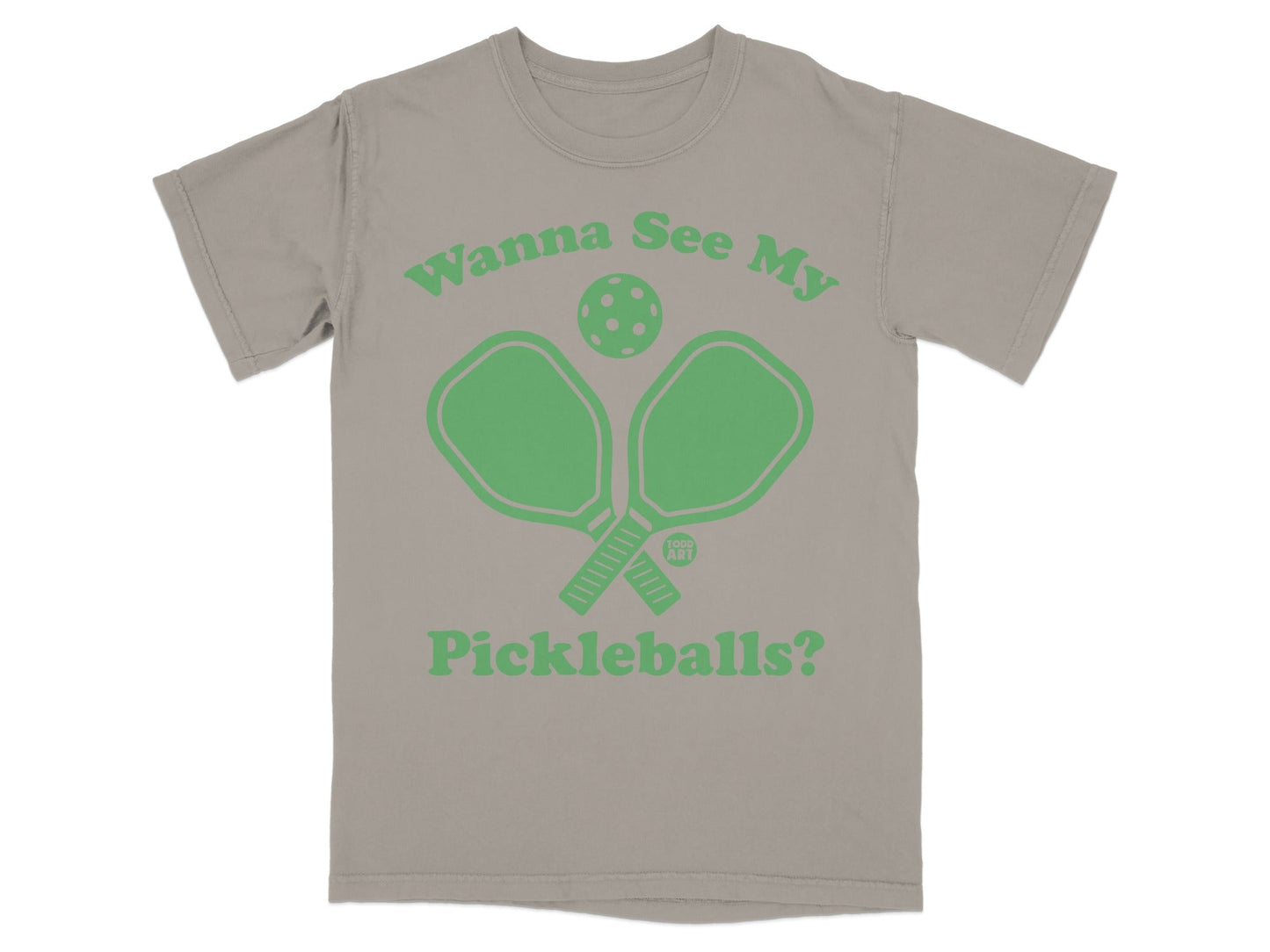 Gray t-shirt with green pickleball paddles and ball, text "Wanna See My Pickleballs?"