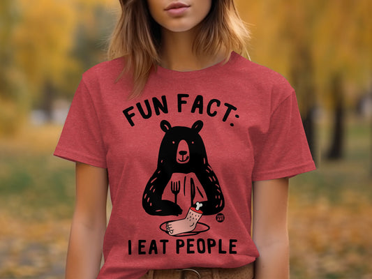 Fun Fact I Eat People Funny Bear Graphic T-Shirt