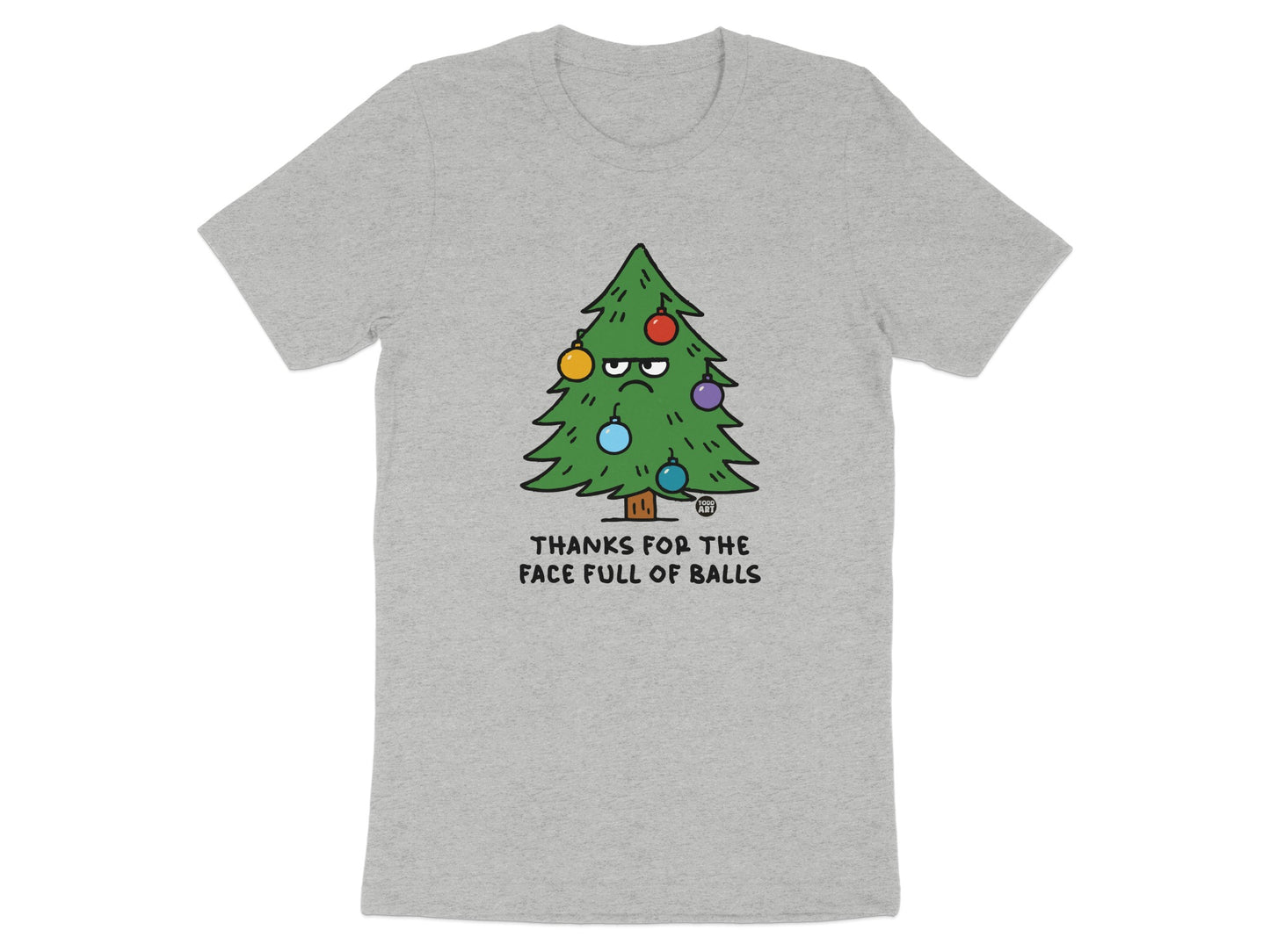 Thanks For The Face Full of Balls Funny Shirt