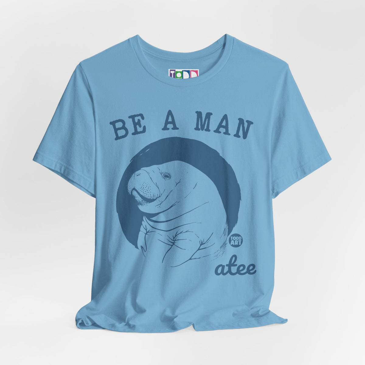 be-a-man-atee