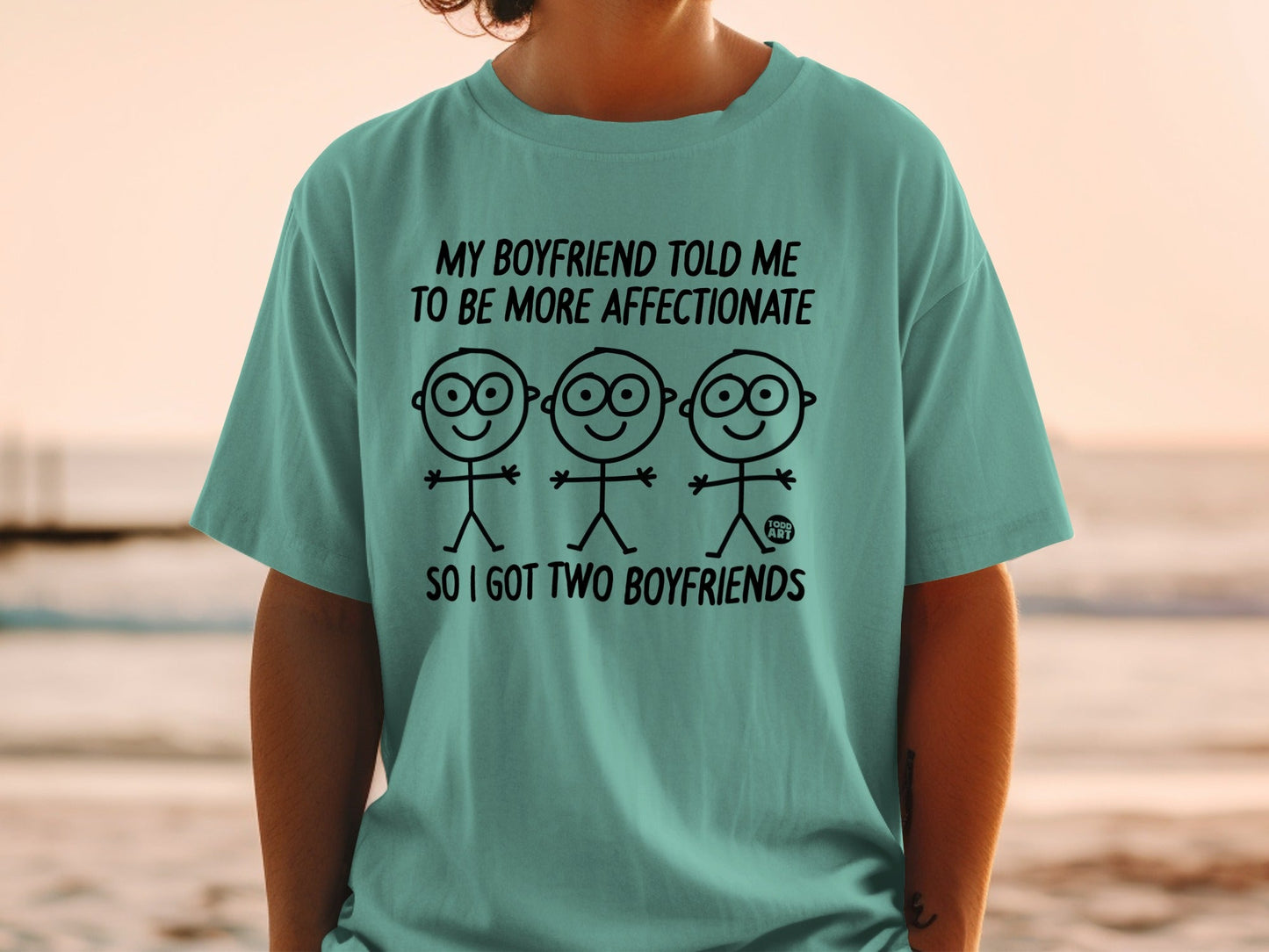 My Boyfriend Told Me To Be More Affectionate T-shirt