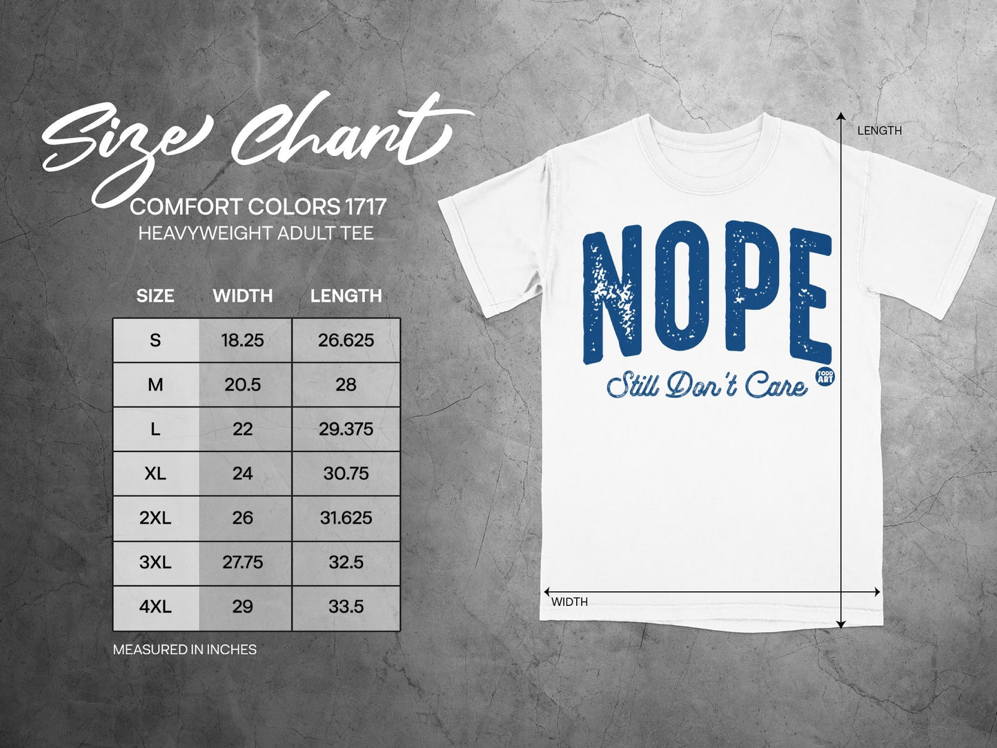Nope Still Don't Care Comfort Colors 1717 tee