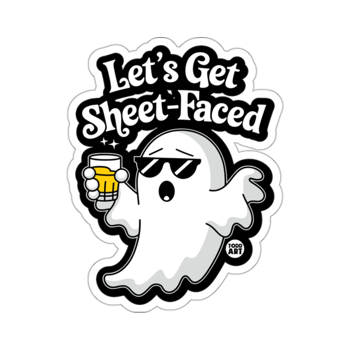 Lets Get Sheet-Faced Ghost Sunglasses Drink Funny 