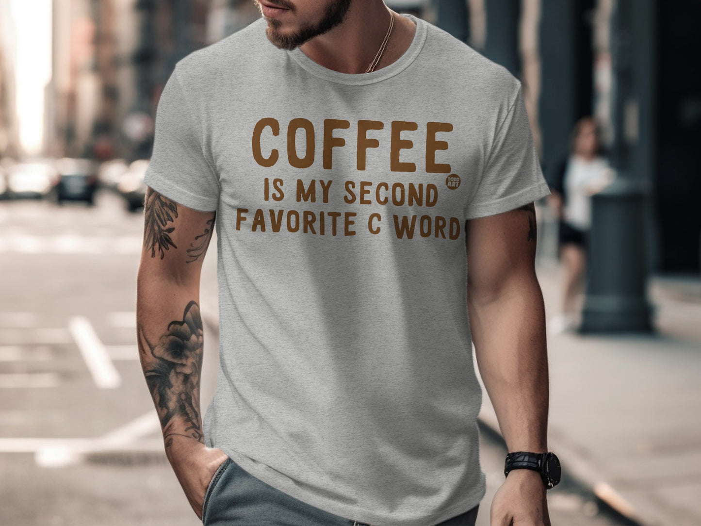 Coffee Is My Second Favorite C Word T-shirt