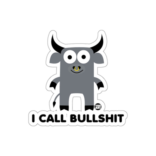 I Call Bullshit Funny Animal Face Sticker Product