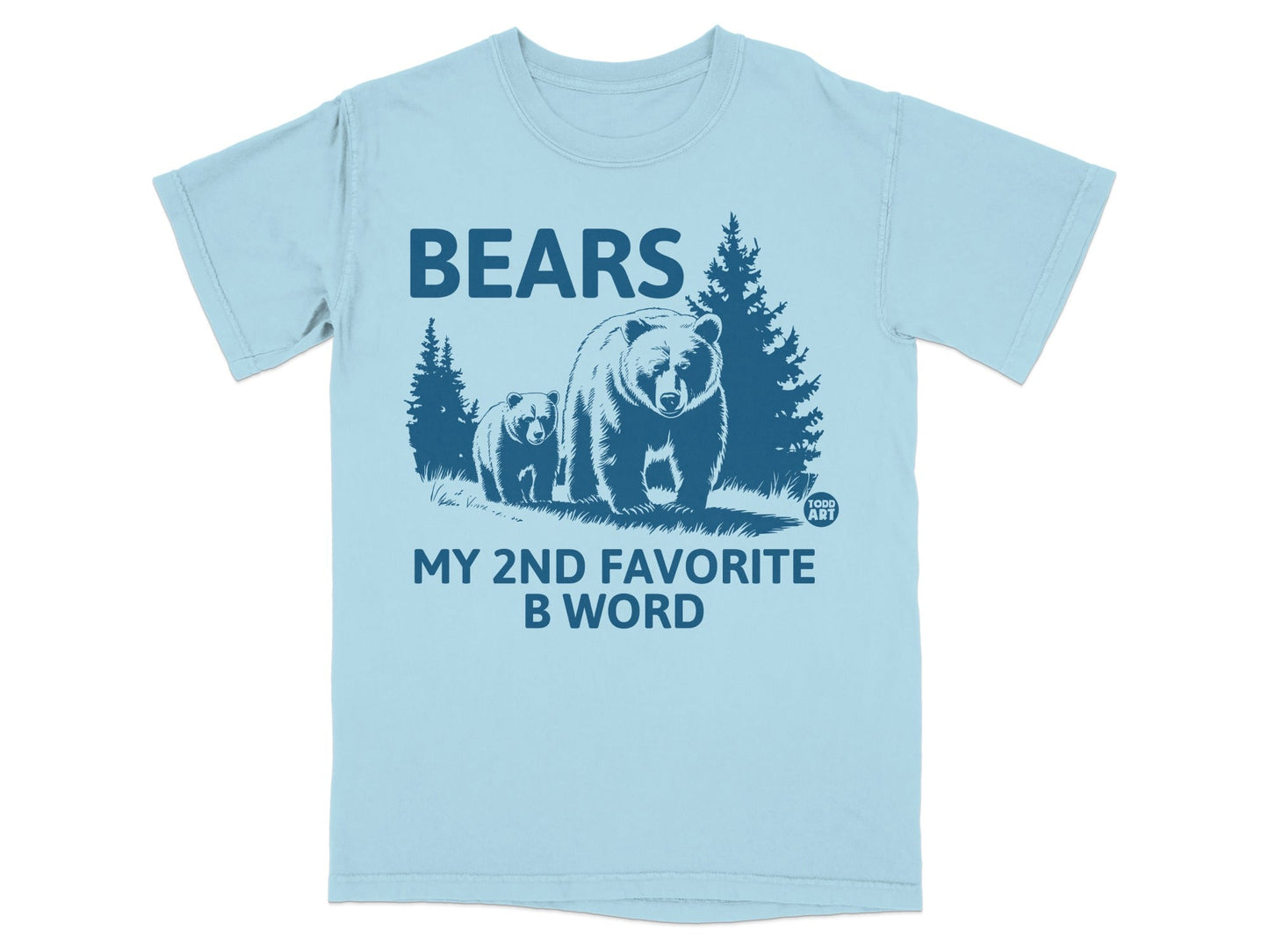 Bears My 2nd Favorite B Word Graphic T-Shirt