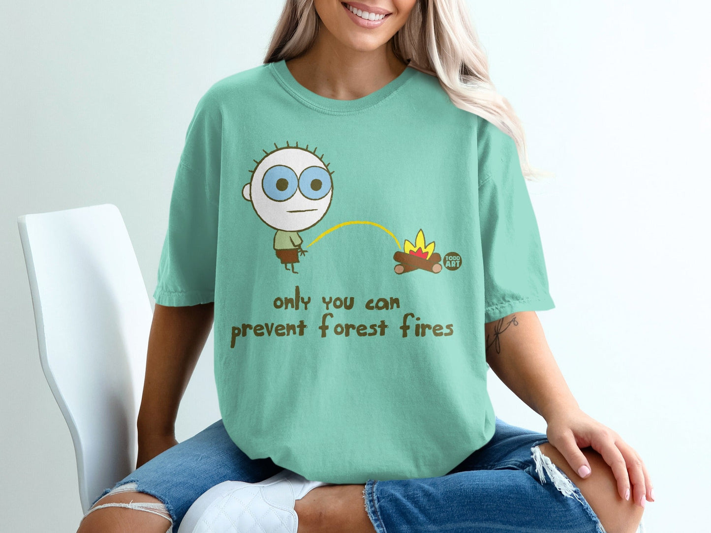 Only You Can Prevent Forest Fires T-shirt
