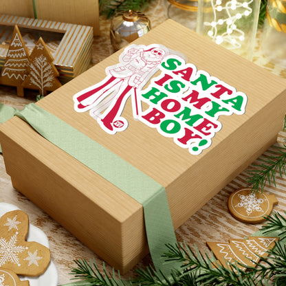 Santa Is My Homeboy Todd Art Sticker