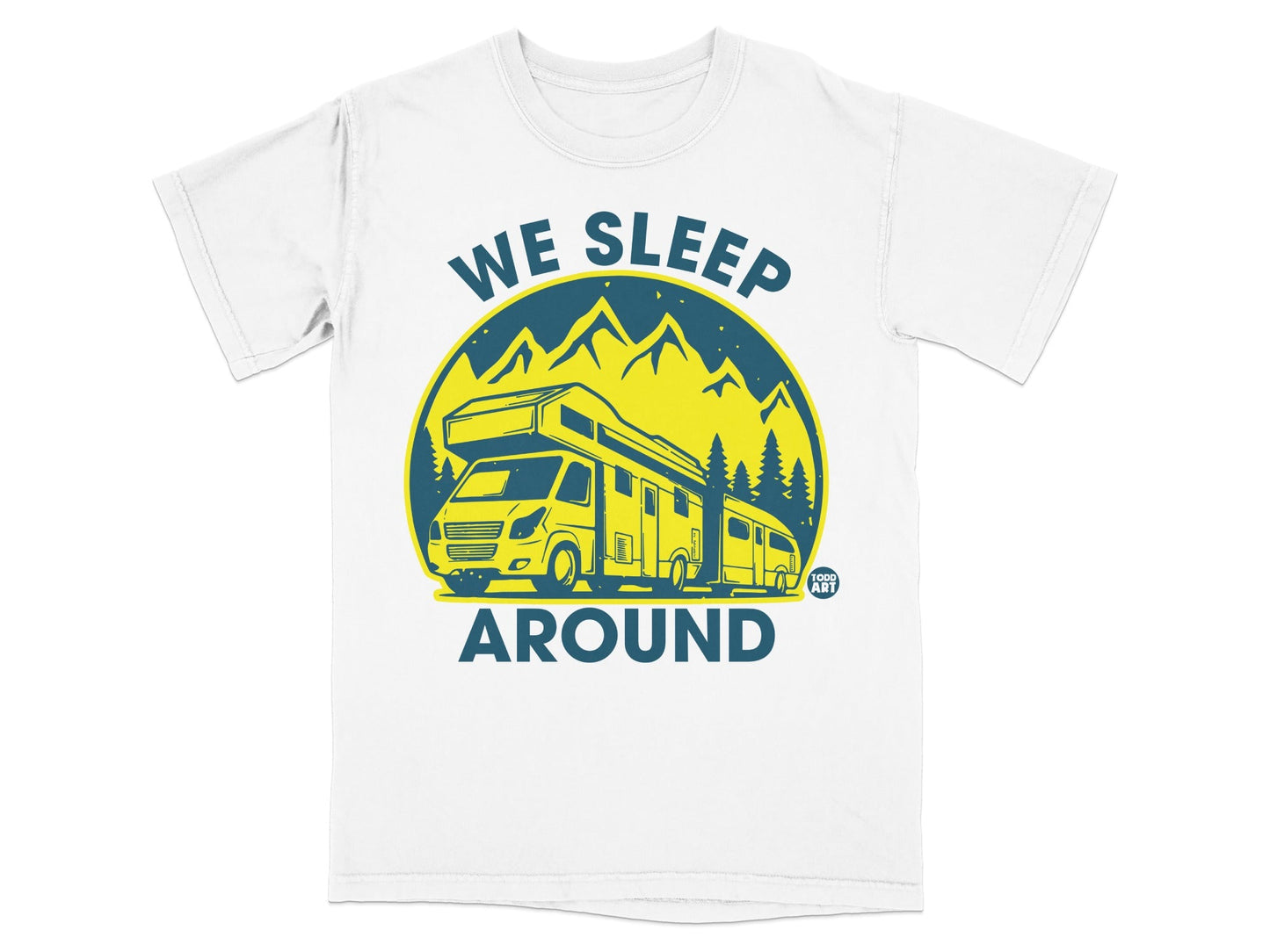 We Sleep Around Adventure Camping Graphic T-shirt
