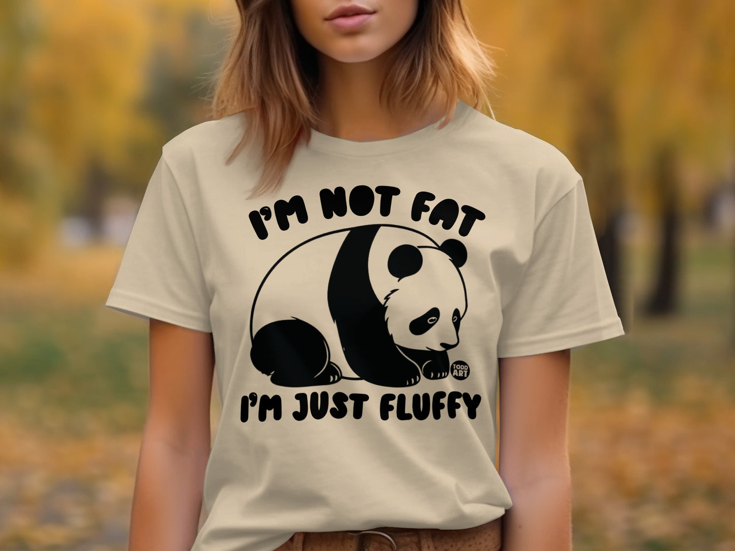 I'm Not Fat I'm Just Fluffy Panda T-Shirt