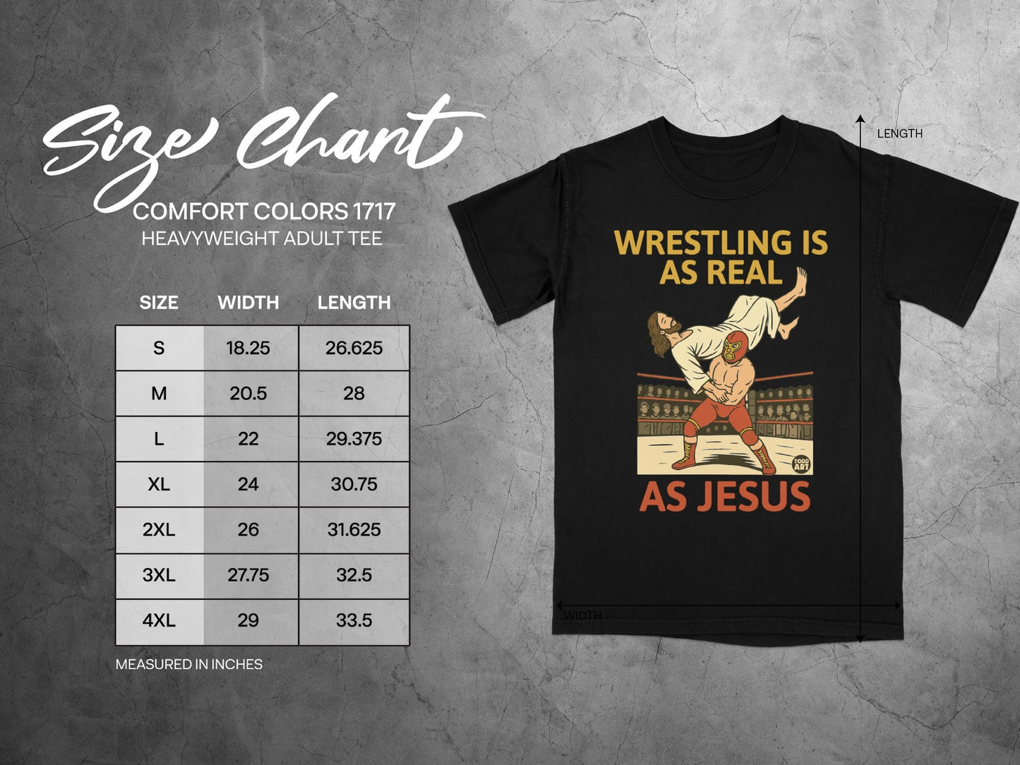 T-shirt size chart with wrestling graphic saying "Wrestling is as real as Jesus."