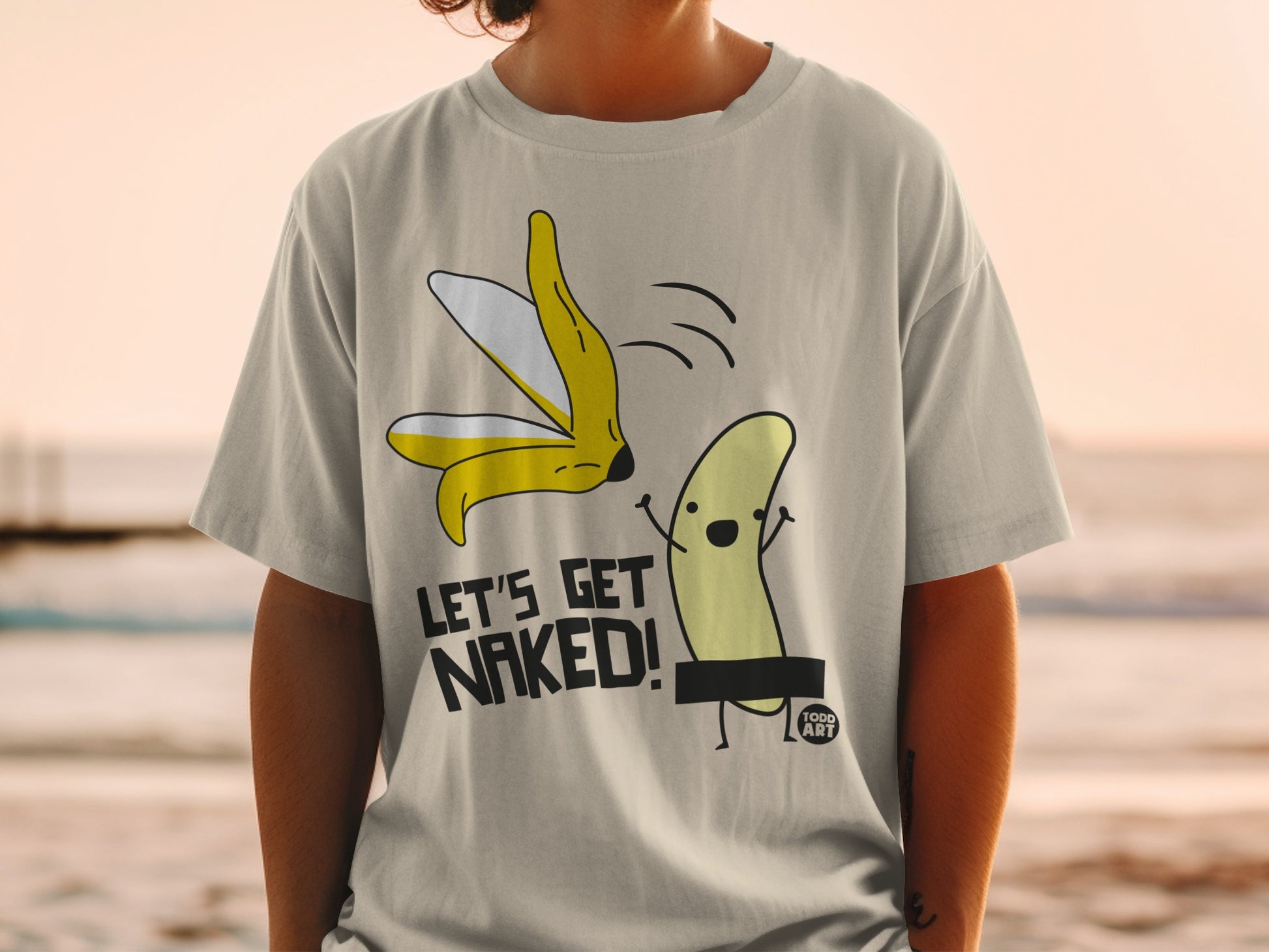 Todd Art Banana Lets Get Naked Playful Graphic product type