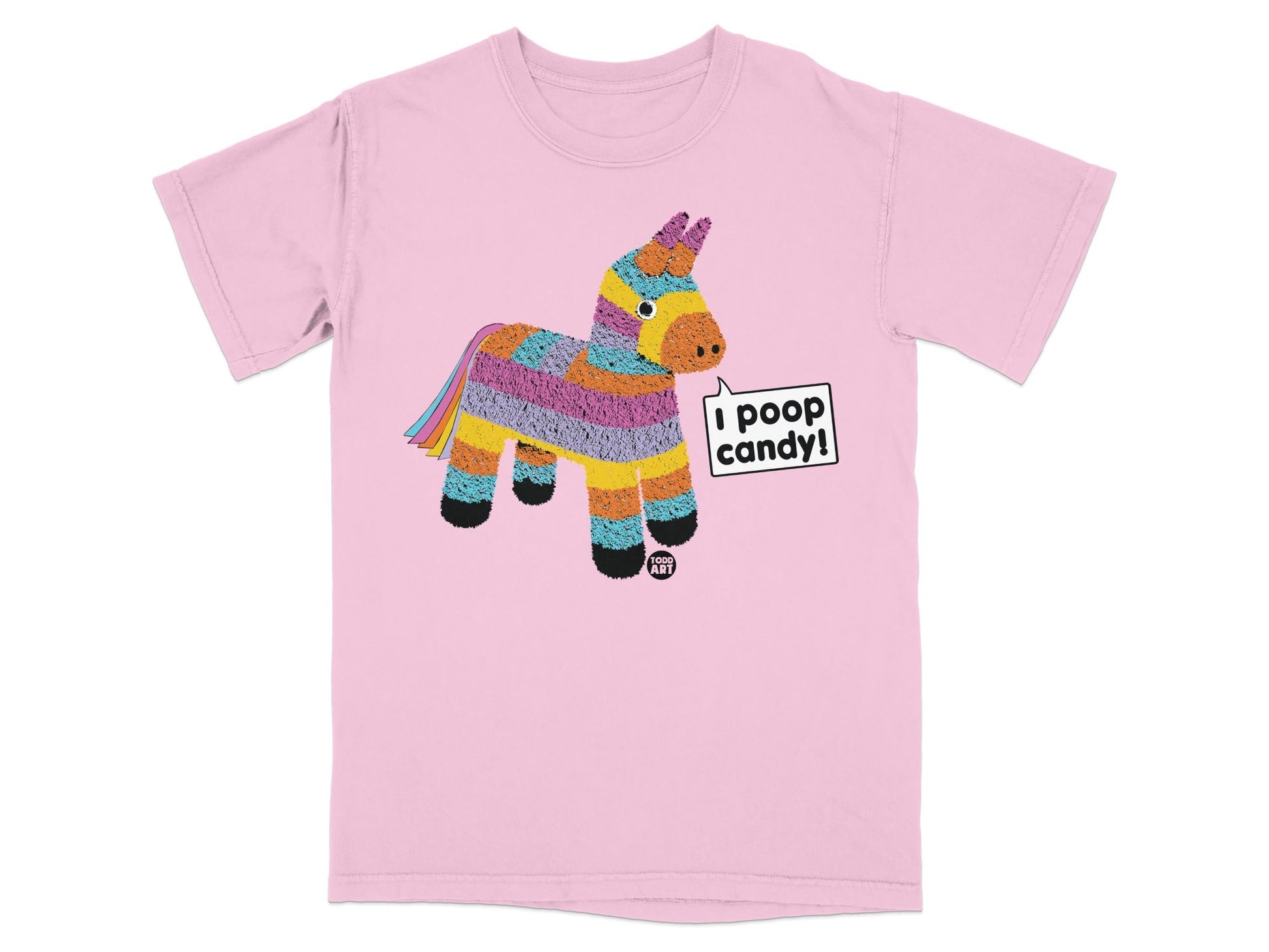Pink t-shirt with a colorful pi√±ata graphic that says "I poop candy!".