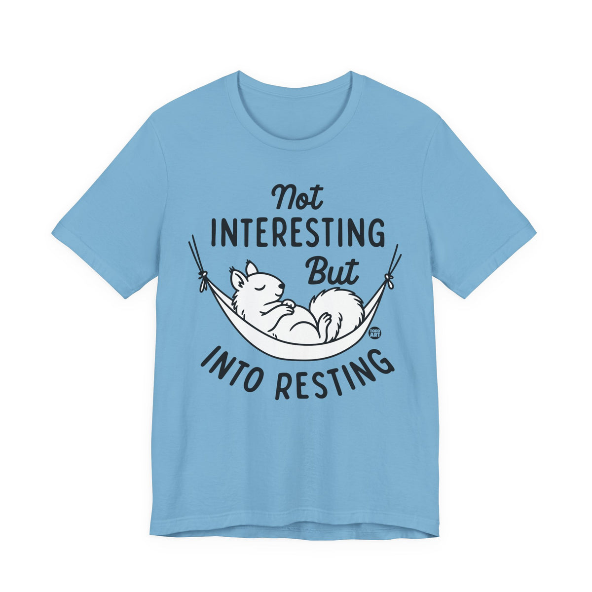not interesting into resting