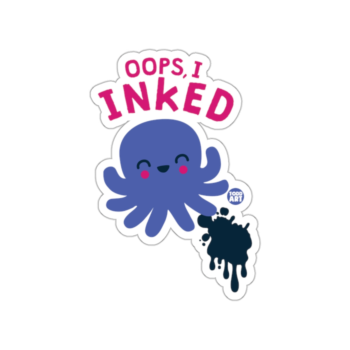 Oops I Inked Cute Octopus Illustration Sticker Product