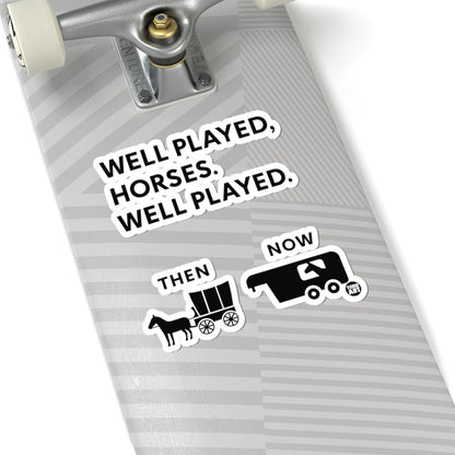 Well Played HorsesTodd Art Sticker