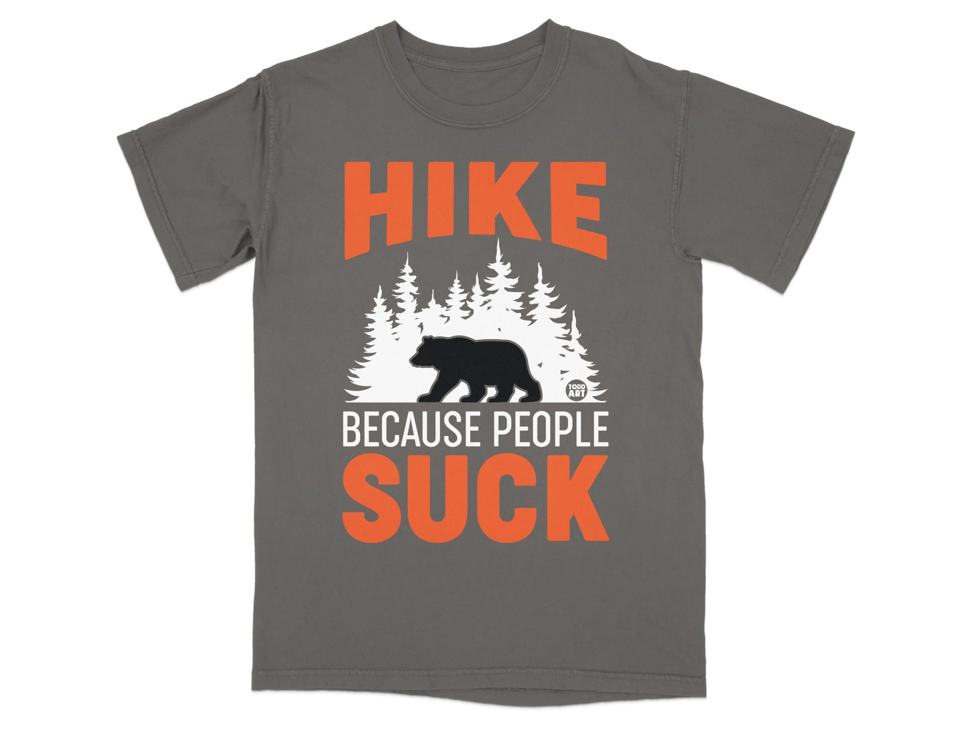 Hike Because People Suck Bear and Forest T-shirt